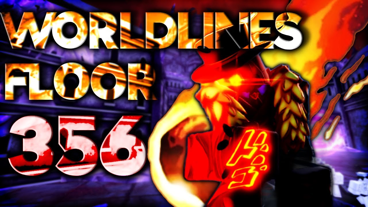 [Traits] Worldlines Floor 356 Completion - Anime Vanguards