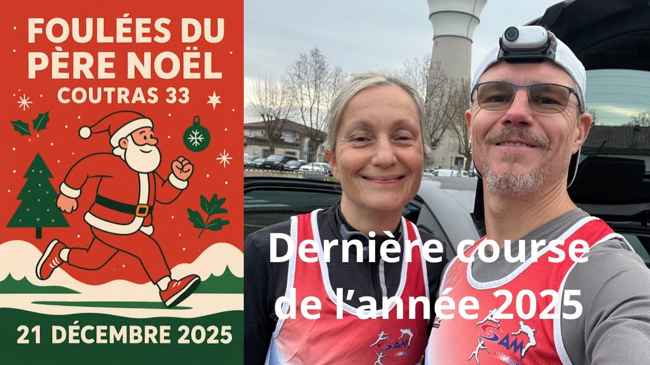 On participe aux foulées du Père Noël à Coutras pour notre dernière course en 2025