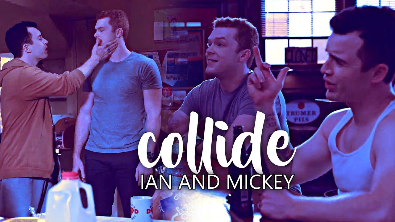 gallavich ♥ | ian & mickey [+11x03] - collide