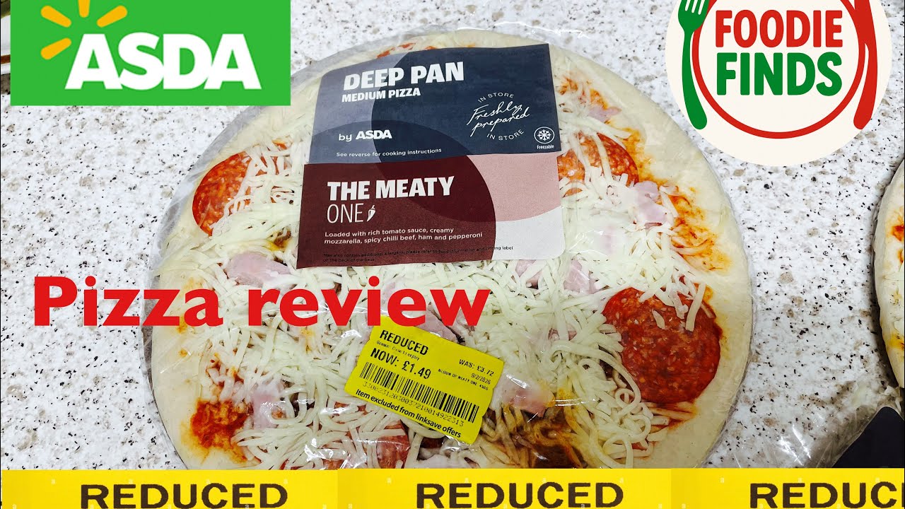 Asda pizza review ( reduced section)