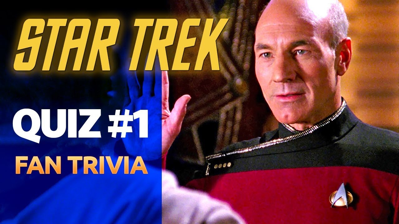 Star Trek Quiz #1 - True Fans Will Hit 100%