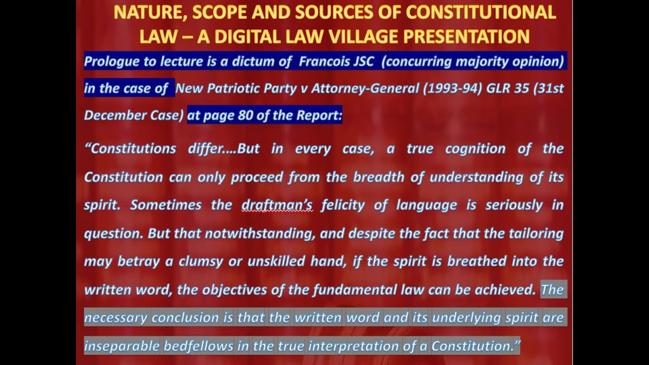 Nature, Scope and Sources of the Constitutional law of Ghana