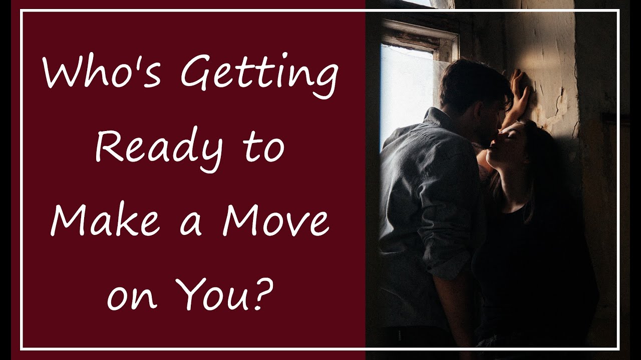 🔮 PICK A CARD // Who's Getting Ready to Make a Move on You?