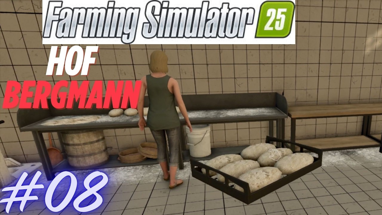 Landwirtschafts-Simulator 25 🚜 Hof Bergmann #08 | Brotproduktion beginnt! 🍞