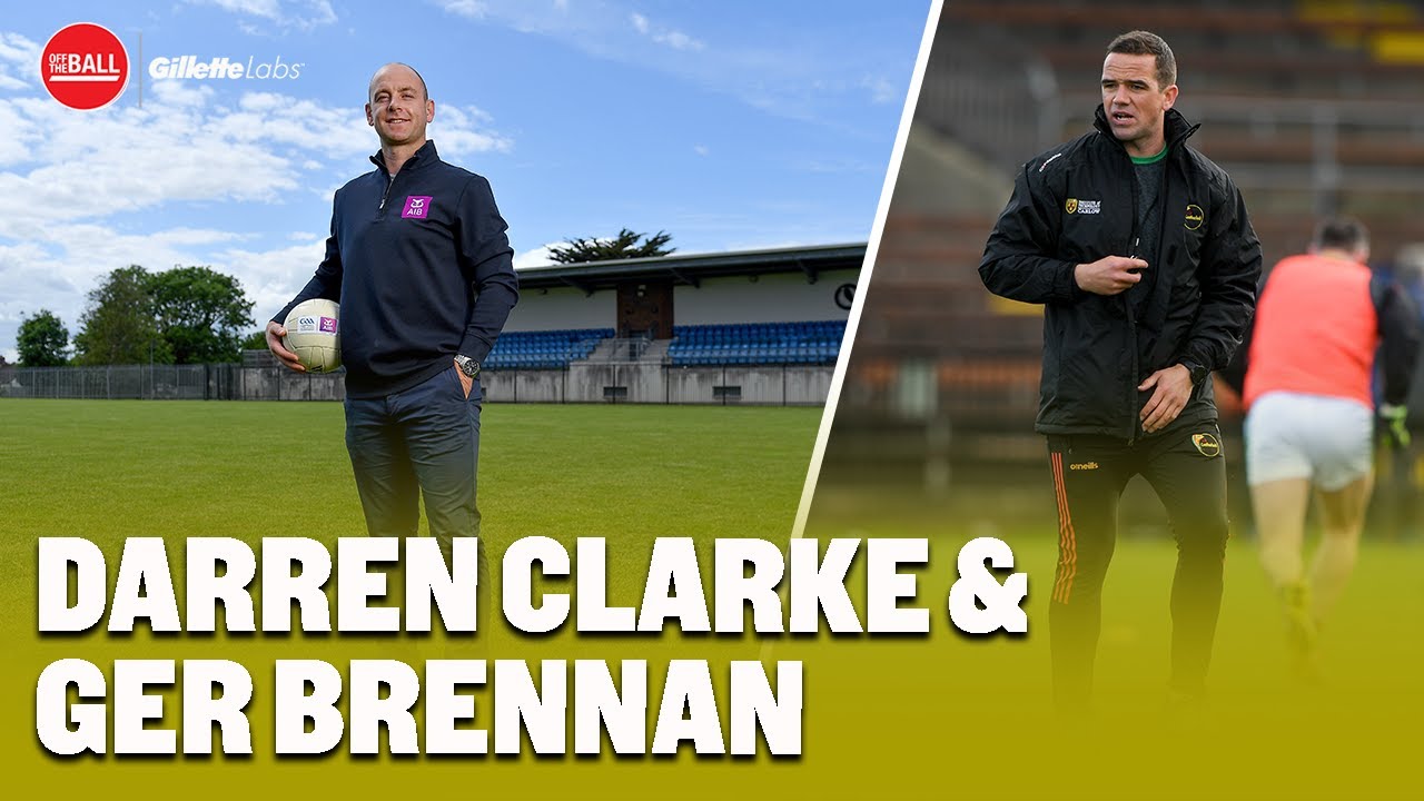 Louth's take on Dublin's Croker advantage | Leinster predictions | Darren Clarke & Ger Brennan