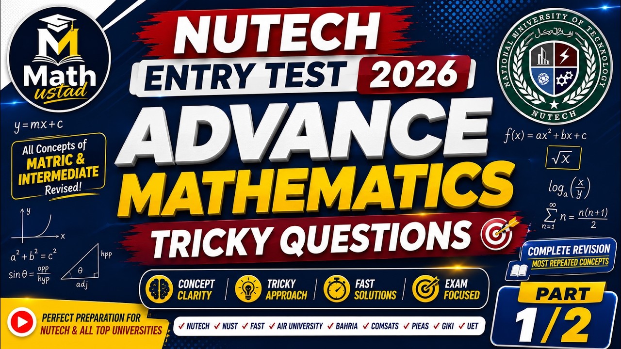 Tricky Advanced Math MCQs | NUTECH Entry Test 2026 Must Watch