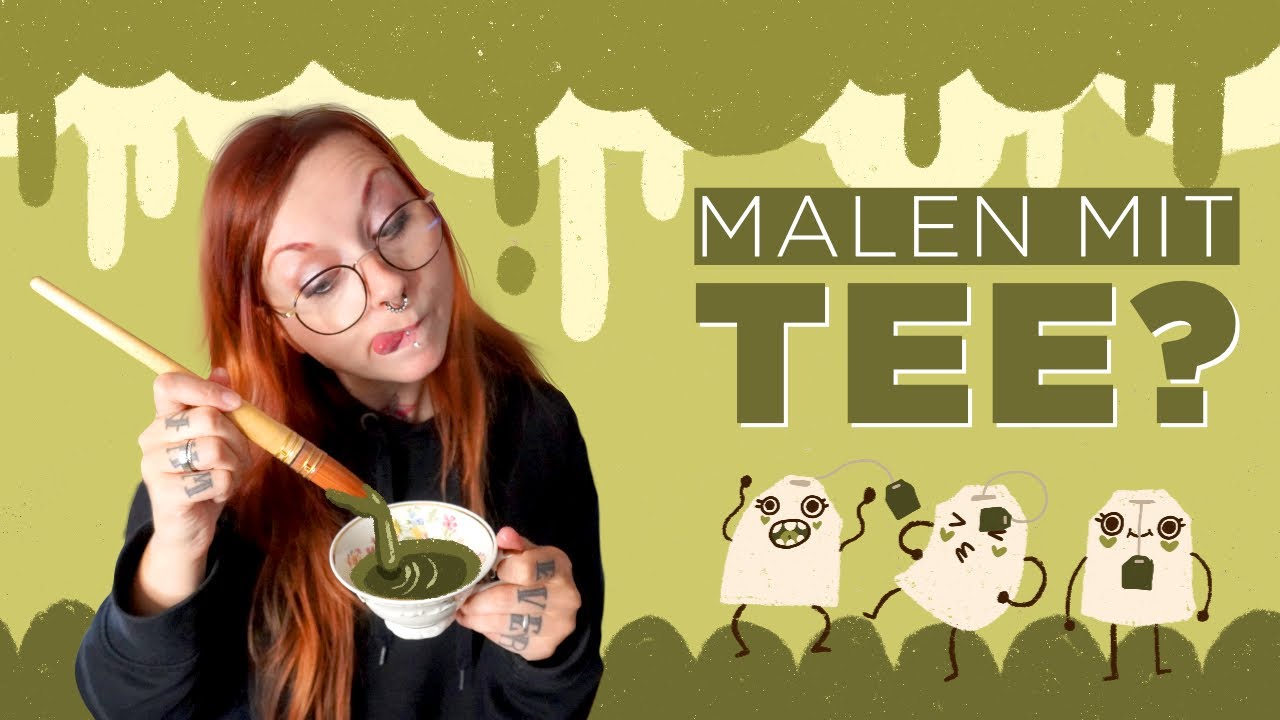 MALEN mit 🍵 TEE 🍵 (Geht das?)