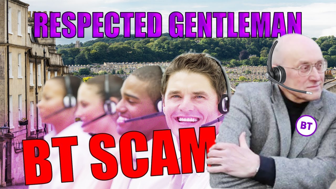The BT Scam (Basically)