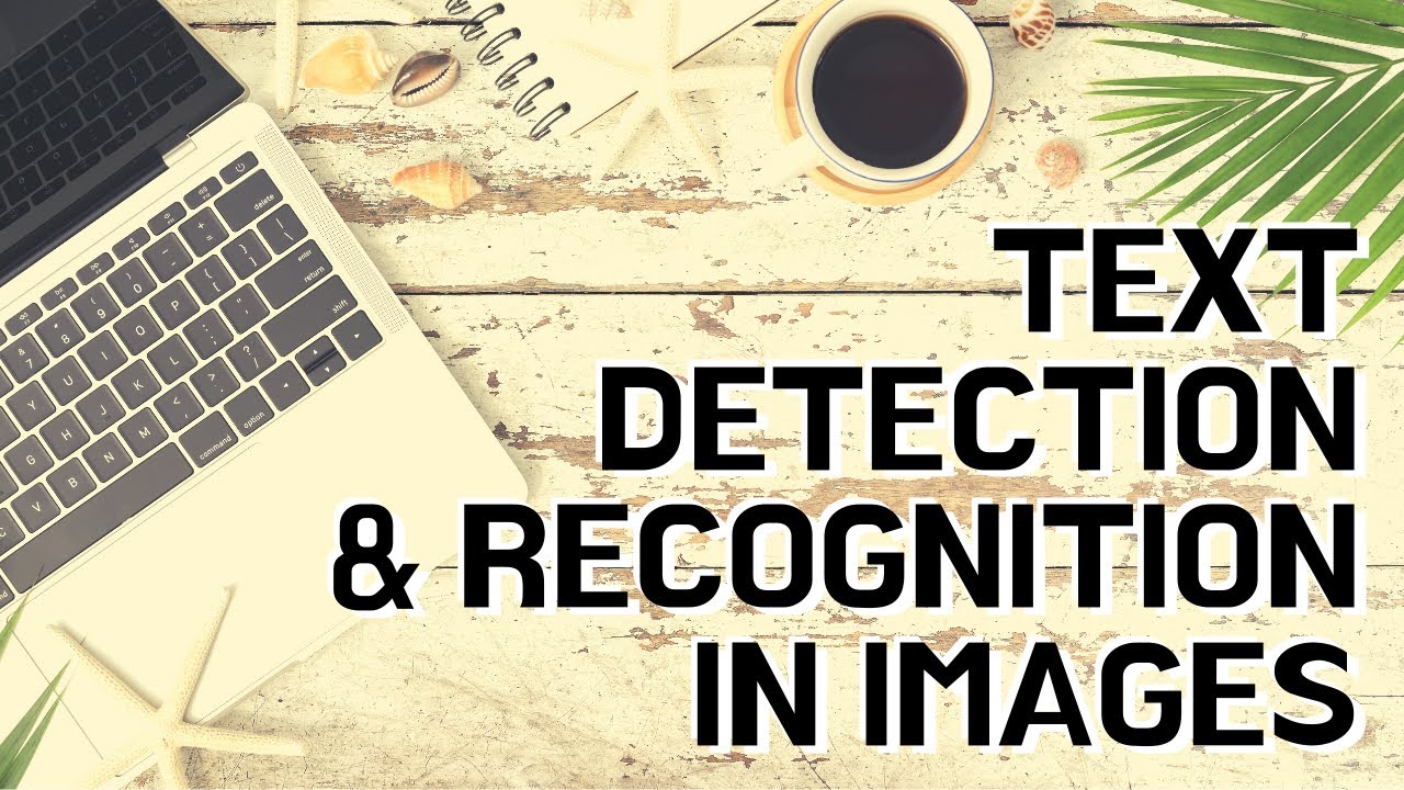 Efficient Text Detection & Recognition Tutorial | EAST & Tesseract | Python OpenCV-with code