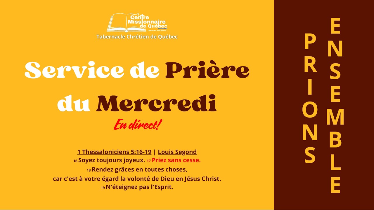 Bienvenue à notre Service de Prière du Mercredi | 25 février 2026 | Prions Ensemble