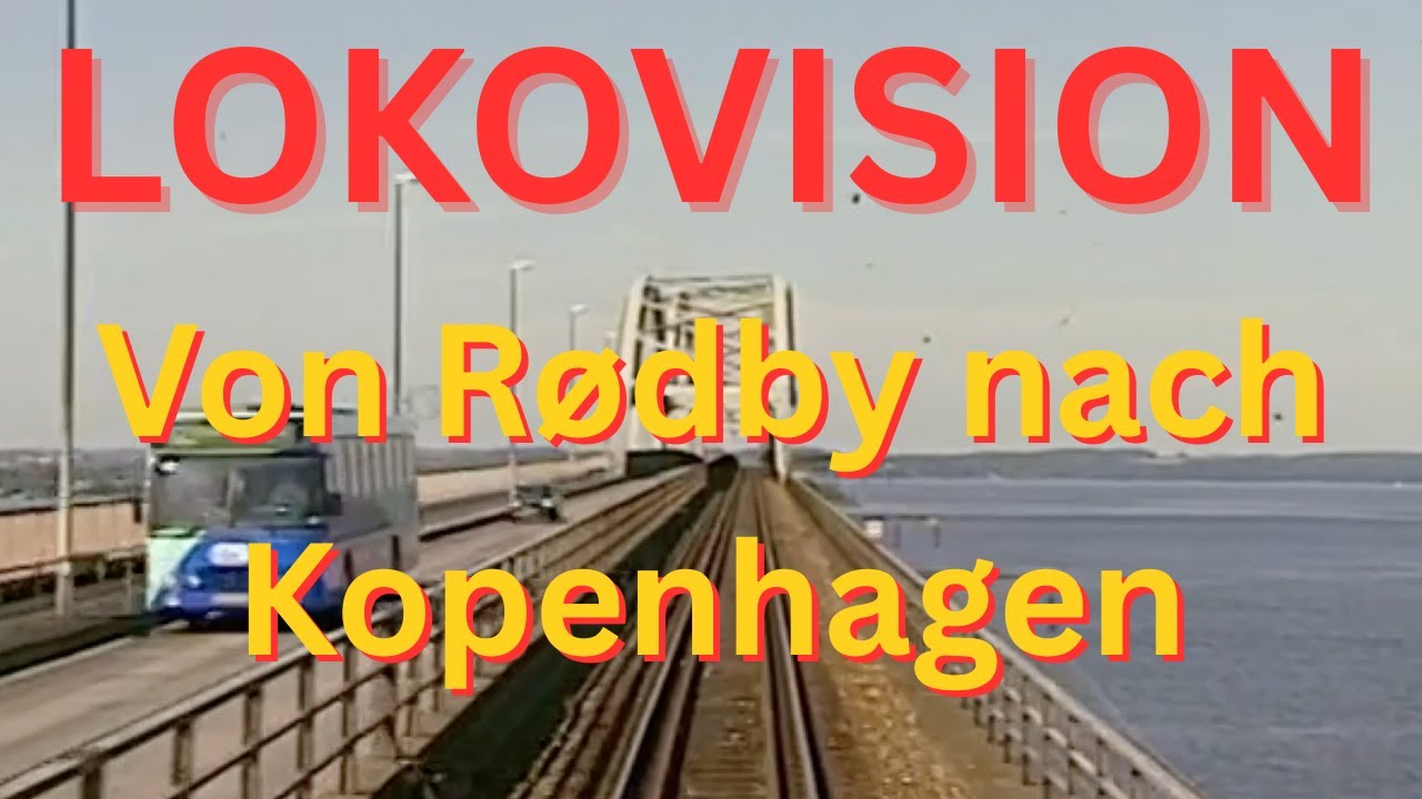 LOKOVISION Von Rødby nach Kopenhagen - 🥇 Sieger der Umfrage
