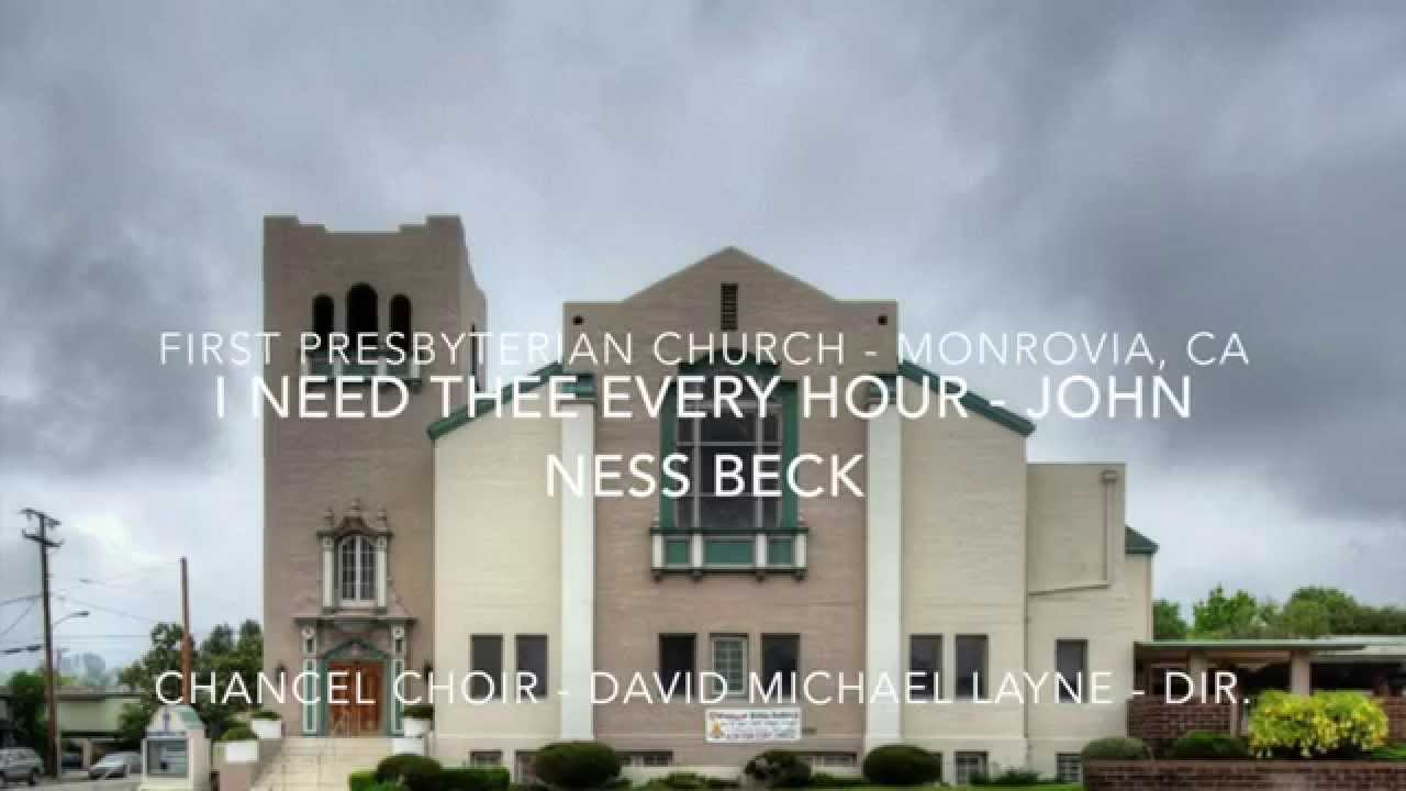 I Need Thee Every Hour - John Ness Beck