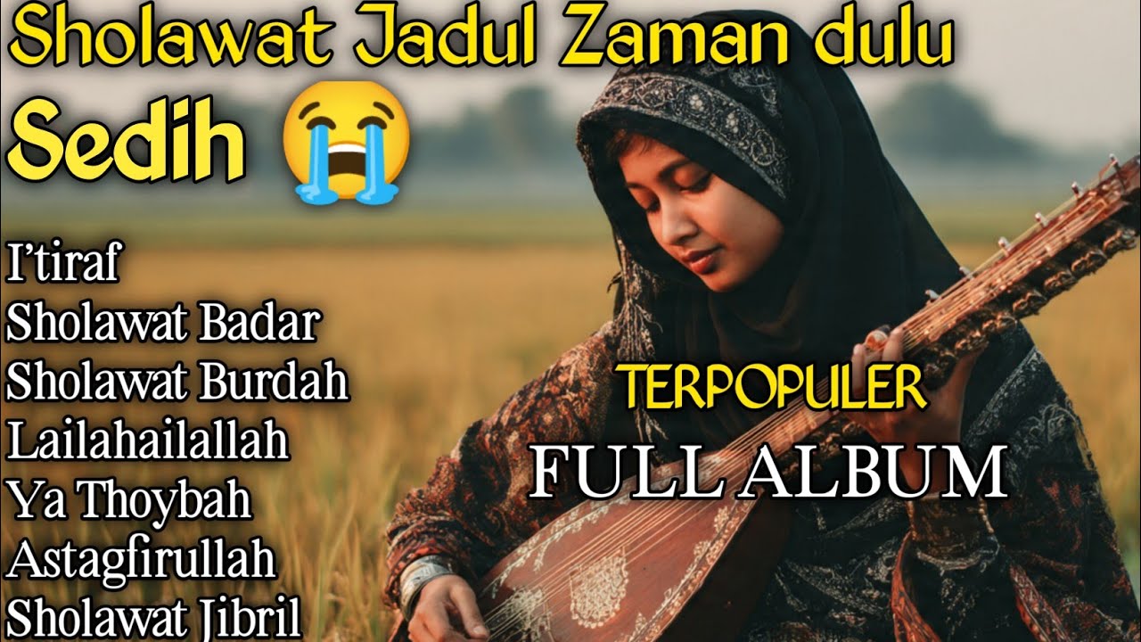 SHOLAWAT MERDU JAMAN DULU