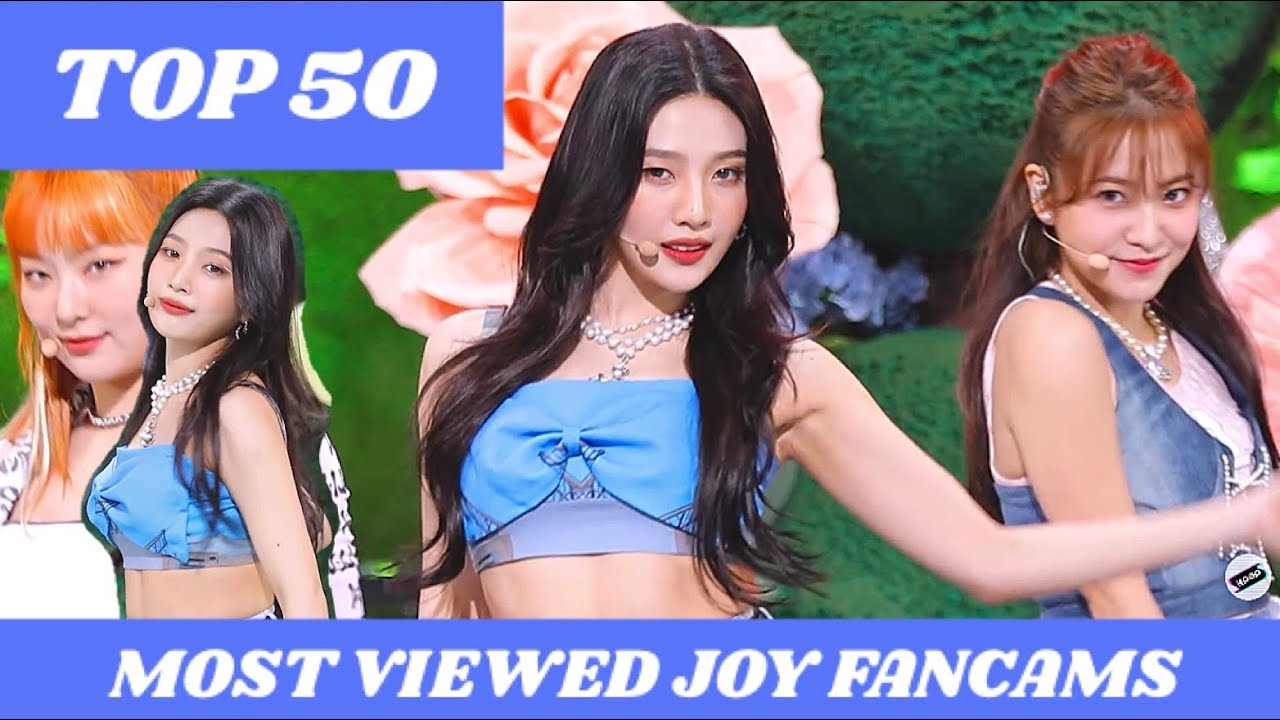 RED VELVET JOY MOST VIEWED FANCAMS | UPDATED
