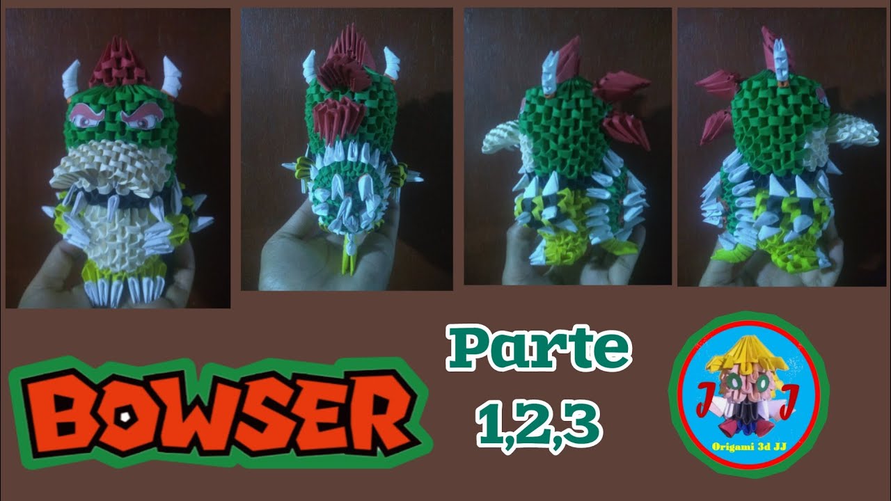 Como Hacer A BOWSER 🐲💚 Parte 1, 2, 3 De SUPER MARIO BROS 🛠️ De Origami 3D / Origami 3D JJ