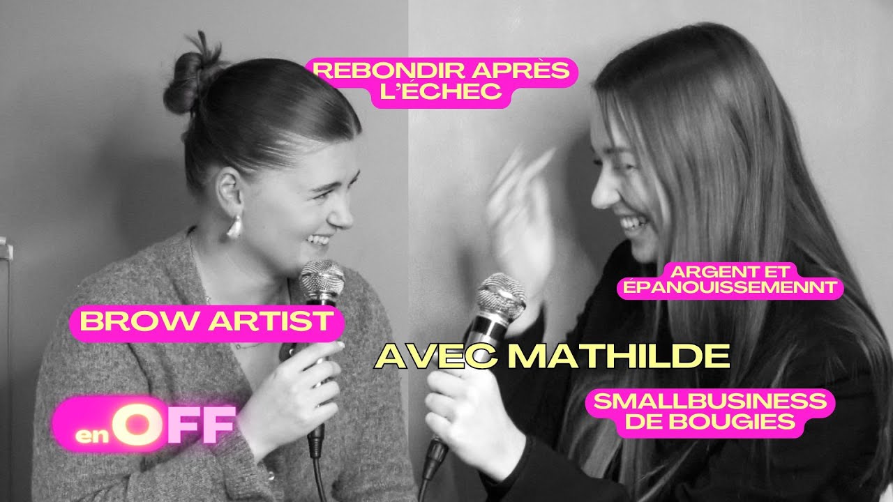 Créativité, échecs et persévérance : le parcours d’une brow artist passionnée avec Mathilde 
