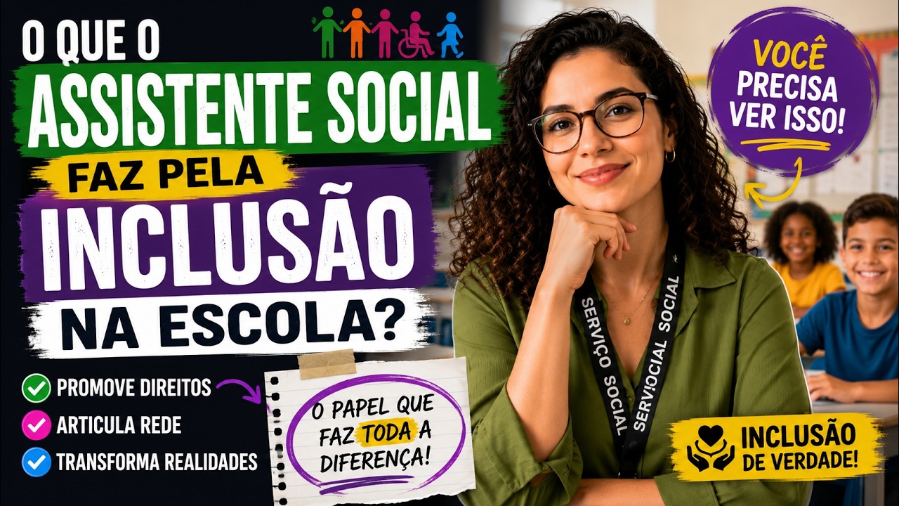 SERVIÇO SOCIAL E INCLUSÃO NAS ESCOLAS REGULARES