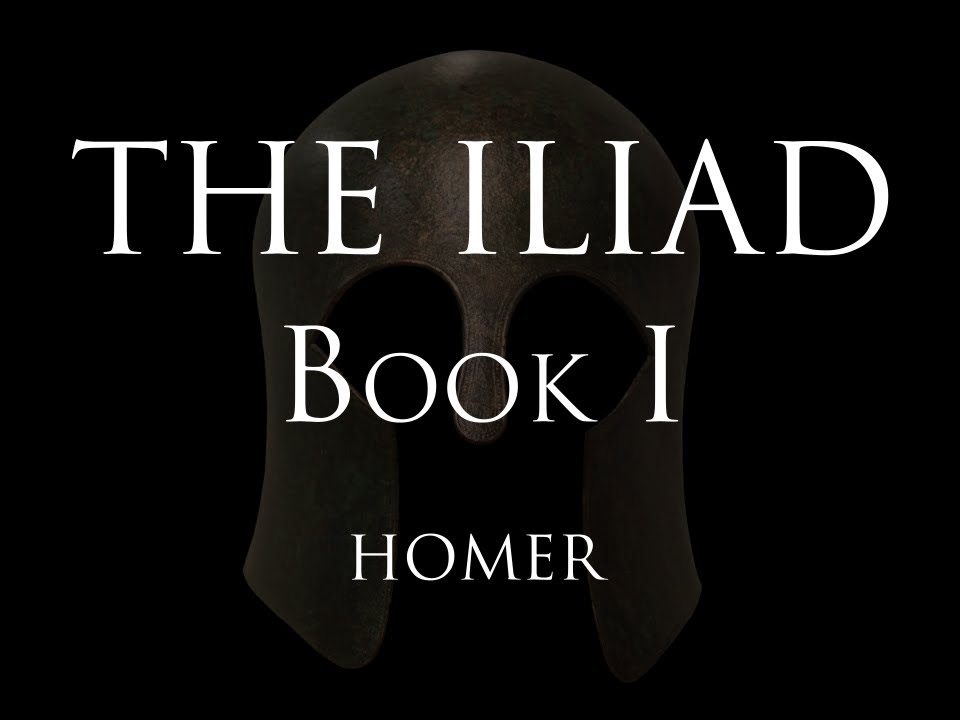 The Iliad - Book I - Homer (Alexander Pope translation)