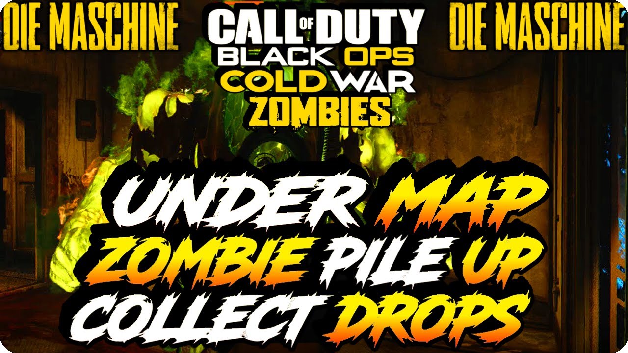 Cold War Zombie Glitches: Under Map Zombie Pile Up Glitch (Collect Drops) - Die Maschine