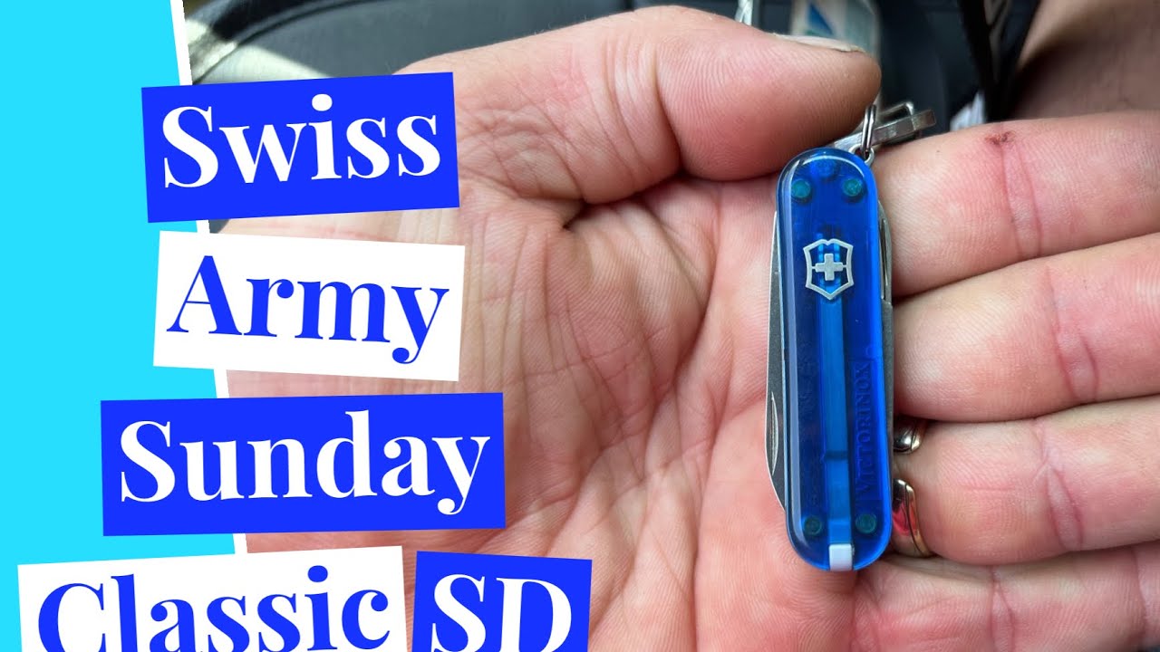 Sunday, Sunday, Sunday, Swiss Army Sunday review of the Iconic Victorinox Classic SD