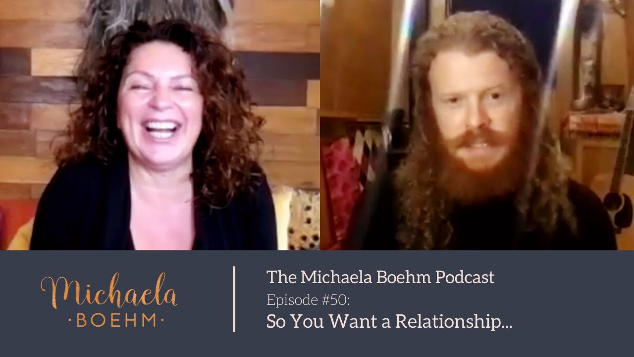 Episode #50: So You Want a Relationship...