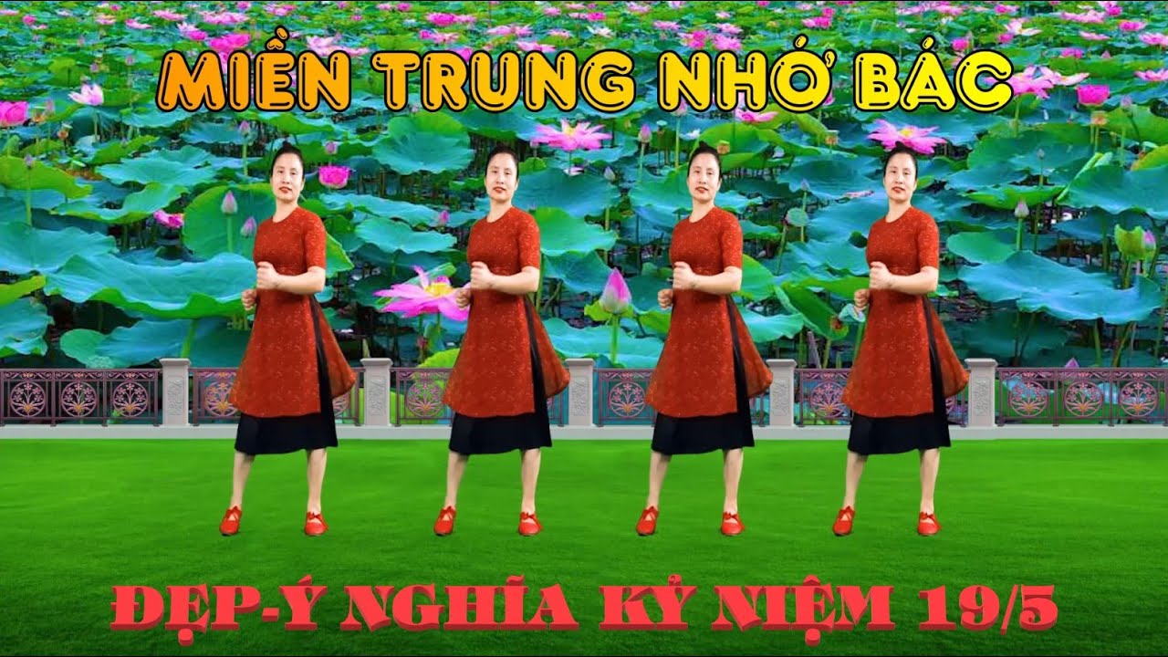 SIÊU PHẨM MỚI NHẤT/ MIỀN TRUNG NHỚ BÁC-DÂN VŨ ĐẸP- Ý NGHĨA KỶ NIỆM 19/5 ( BIÊN ĐẠO : NGÂN HÀ)