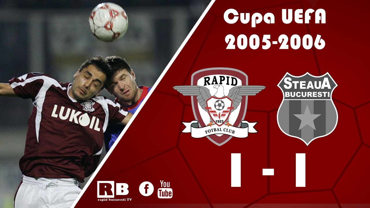 Rapid-Steaua 1-1 (Cupa UEFA 2005-2006)