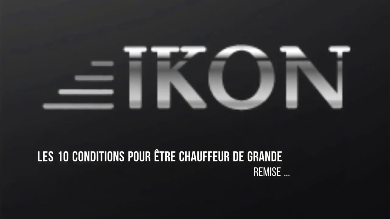 Les 10 conditions pour être chauffeur de Grande Remise IKON