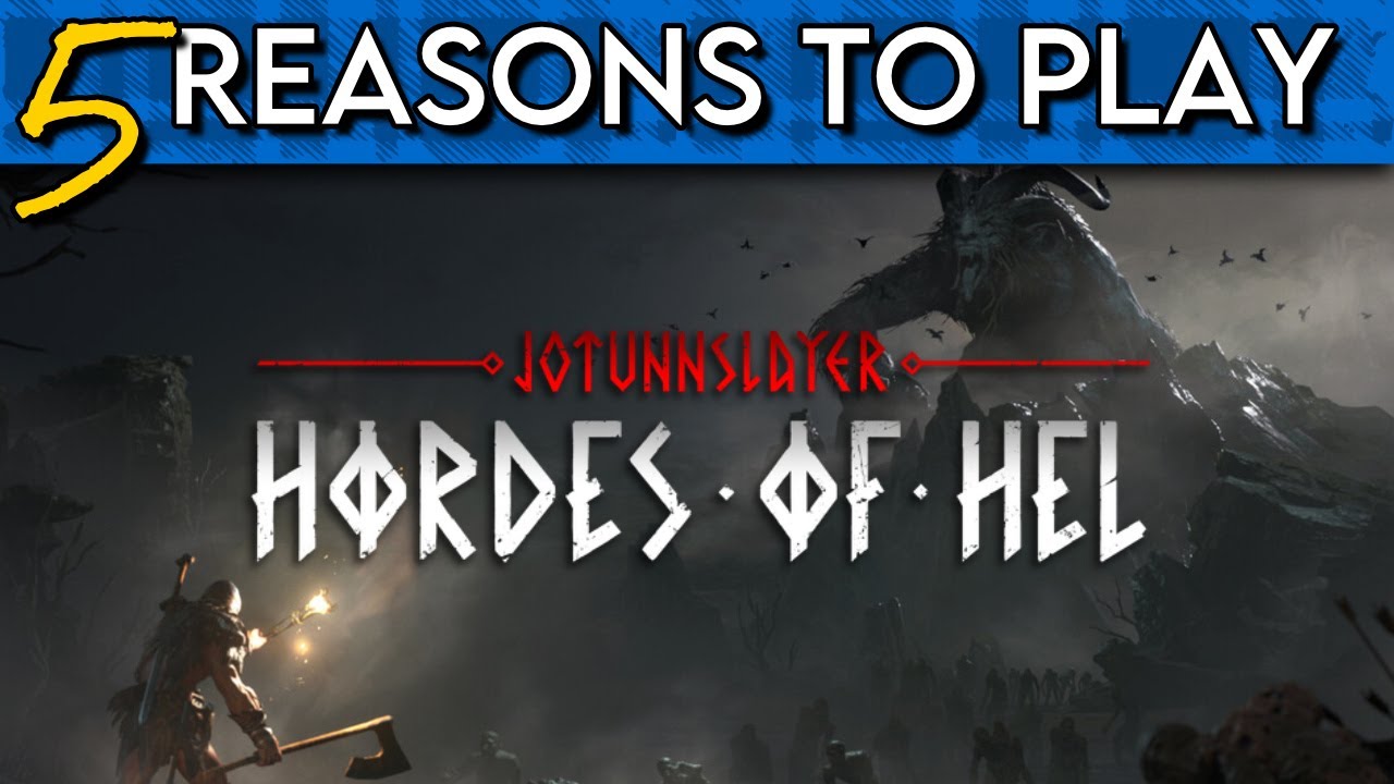 5 Reasons to Play Jotunnslayer: Hordes of Hel // I come from the land of the ice and snow