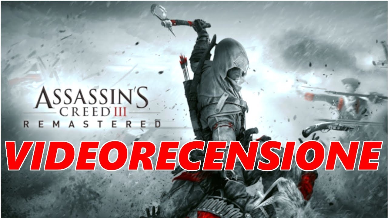 Assassin's Creed 3 Remastered: Recensione