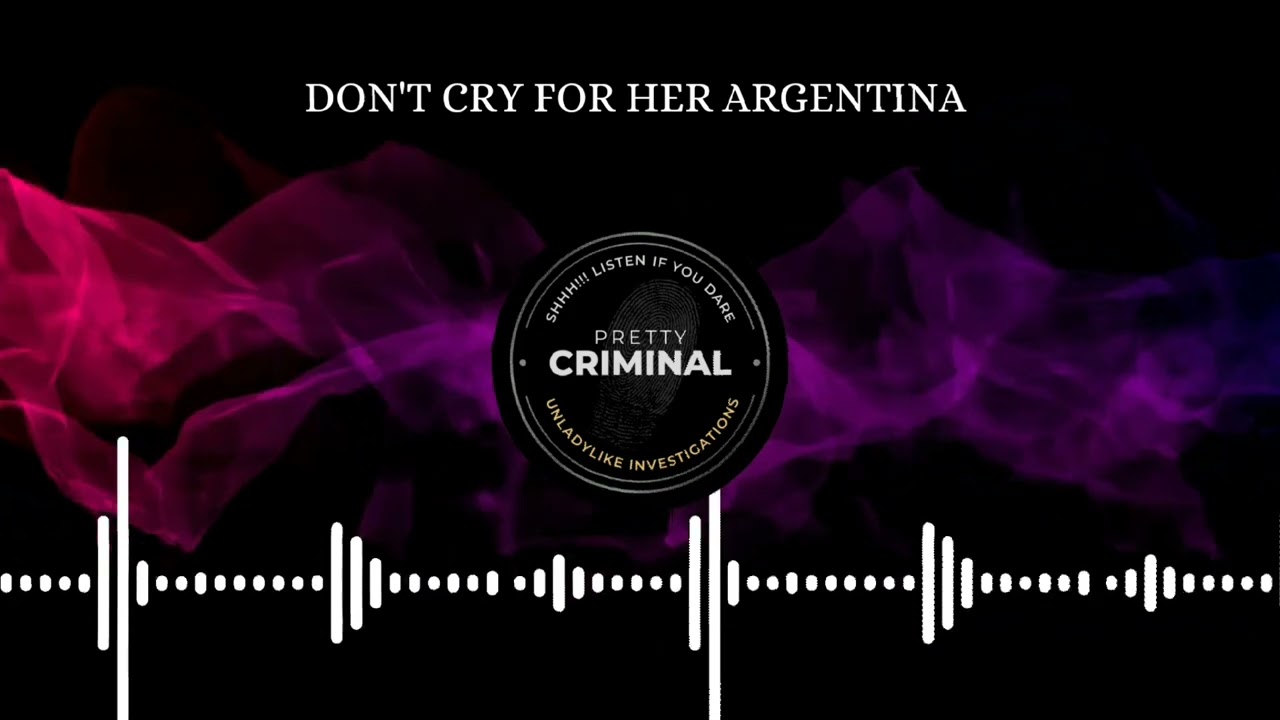 Stalker Alert | Don't Cry for her Argentina Part 2