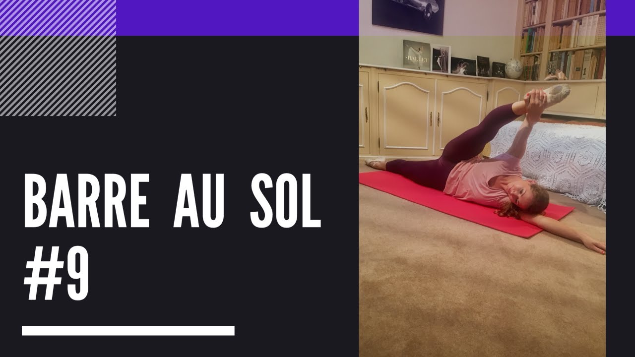 Exercices Barre au Sol - Danse Classique - Tous  Niveaux - #9 I Noëllie Coutisson