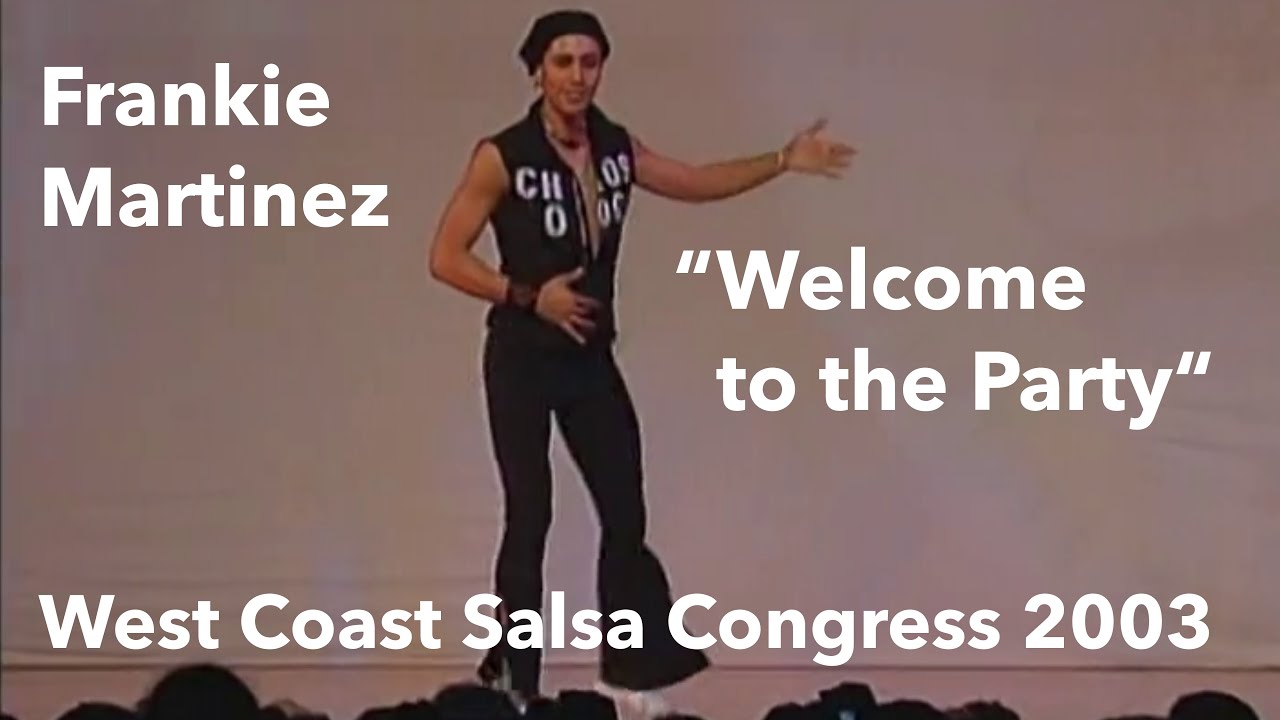 Frankie Martinez — Welcome to the Party (West Coast 2003)