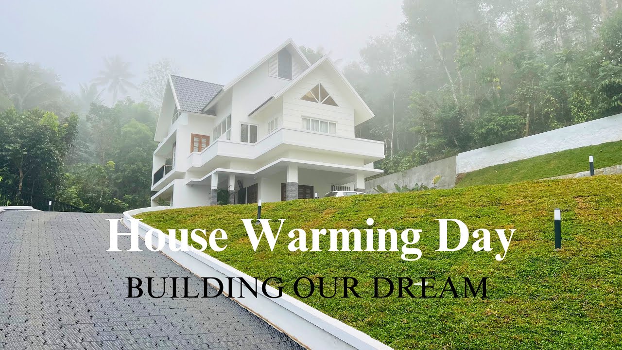 House warming of our dream home/ Kerala house/ Kerala house warming #housewahousewarming  #hometour