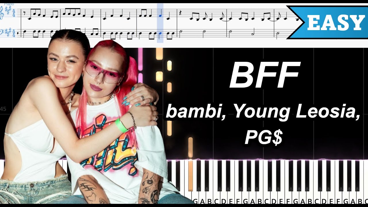 BFF - bambi, Young Leosia, PG$ | ŁATWY PIANO TUTORIAL | NUTY