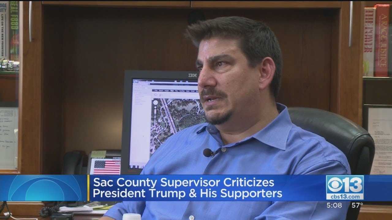 Sacramento County Supervisor Criticizes President Trump And His Supporters