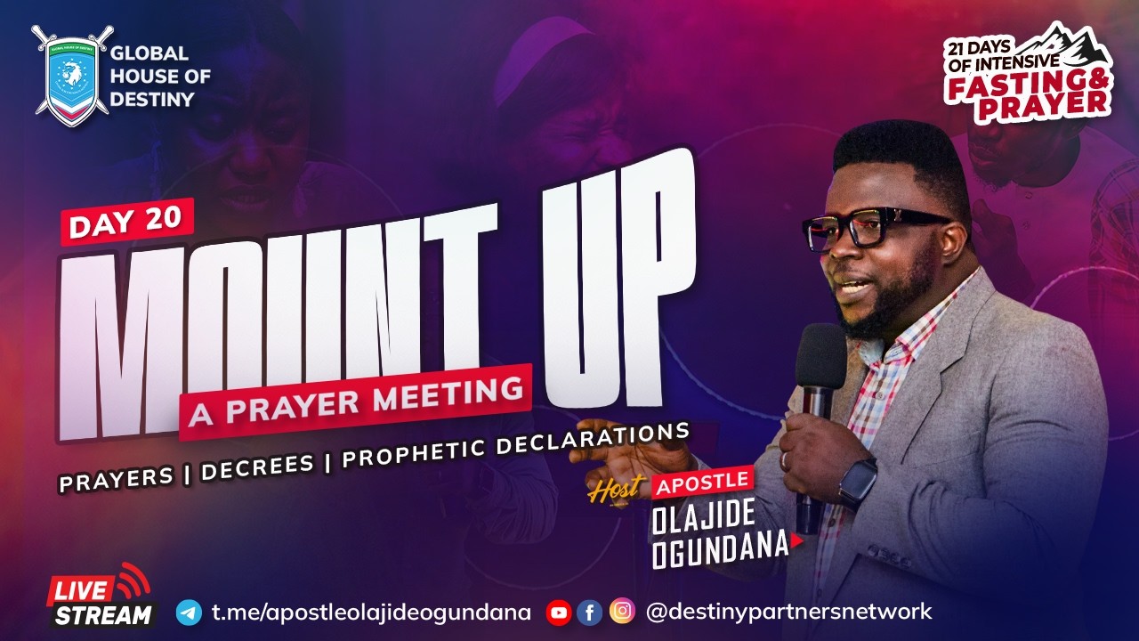 Mount Up (Day 20)  | 21 Days Prayer  Meeting  | Apostle Olajide Ogundana | Feb-8-2026