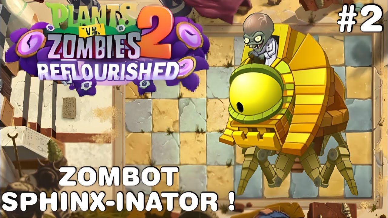 GASSS SPEEDRUN KELARIN WORLD ANCIENT EGYPT!! | Pvz2 Mod Reflourished Gameplay Part 2 