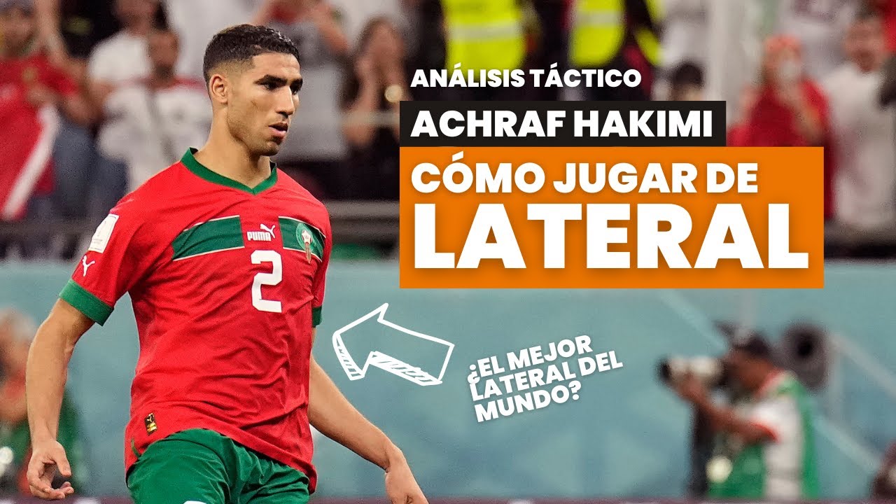 &iquest;C&oacute;mo juega Hakimi? Aprende sus secretos de lateral