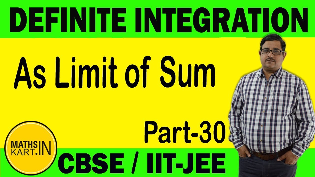 Definite integral as limit of Sum | PART-30 | Definite Integration Class-12 CBSE/JEE Maths