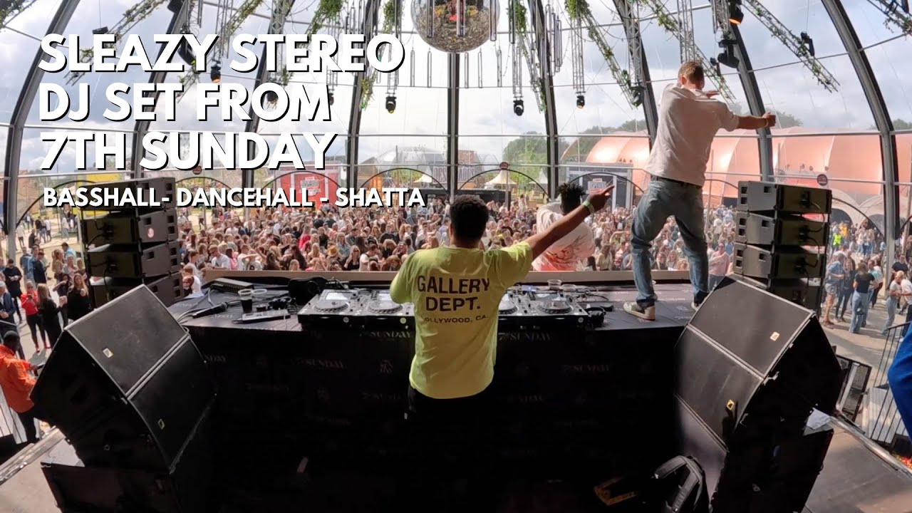 Sleazy Stereo DJ Set #2 - 7th Sunday | The best of Basshall, Shatta, Dancehall, Moombahton,