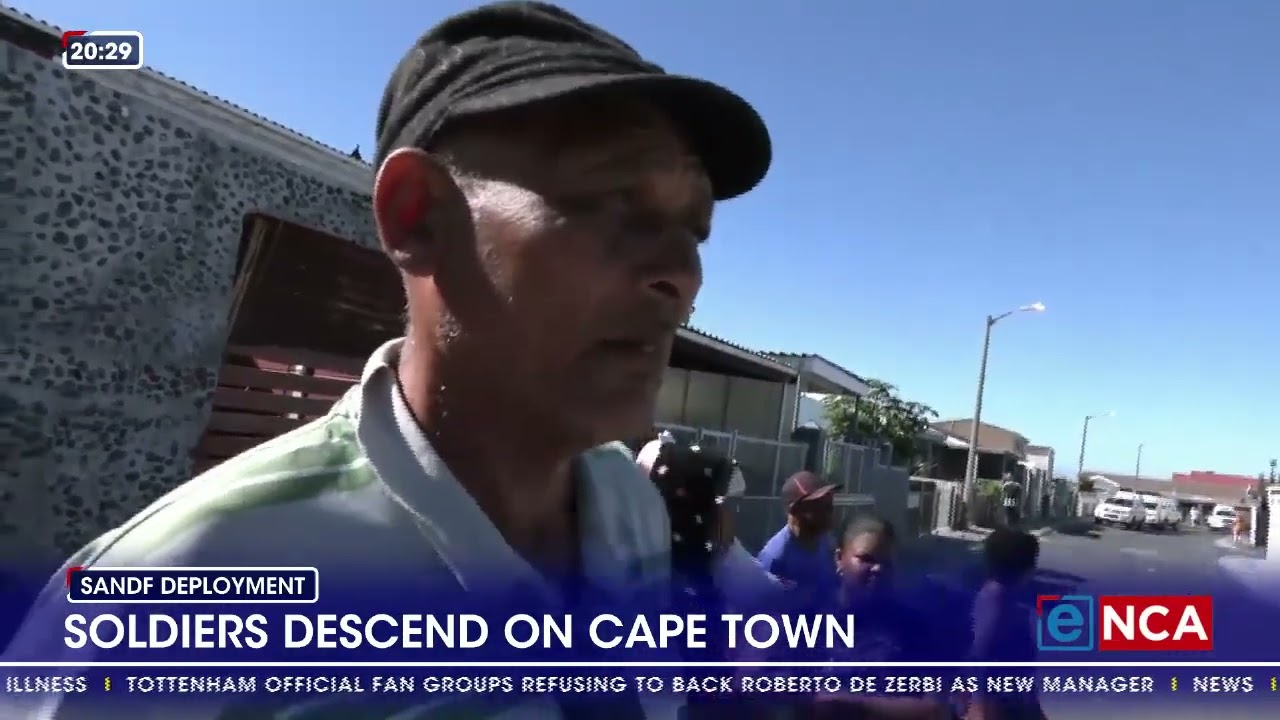 Soldiers descend on Cape Town