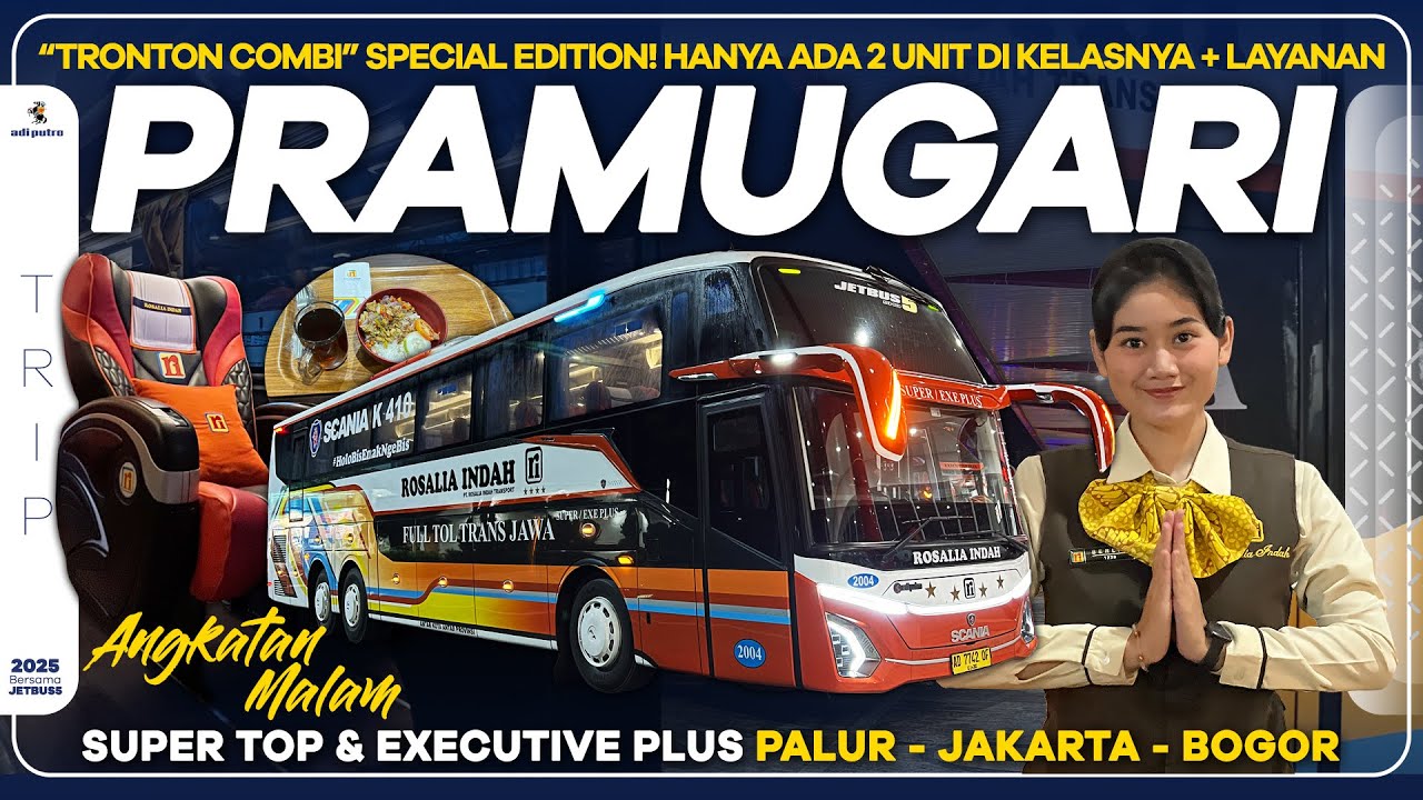 Tronton Paling Ganteng di PO Rosalia Indah : JETBUS5 SHD Combi Class Super Top & Executive Plus