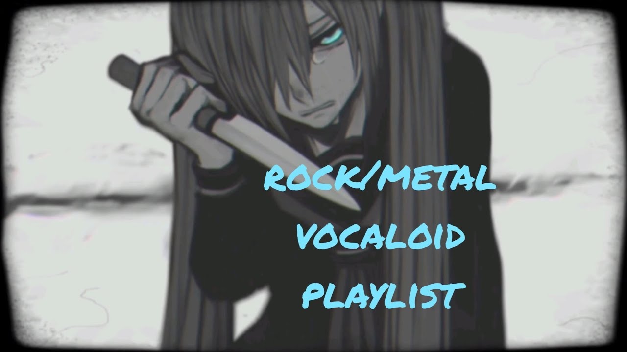 a vocaloid rock/metal playlist for everyone