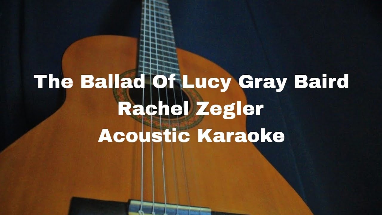 Rachel Zegler - The Ballad Of Lucy Gray Baird (Acoustic Karaoke)