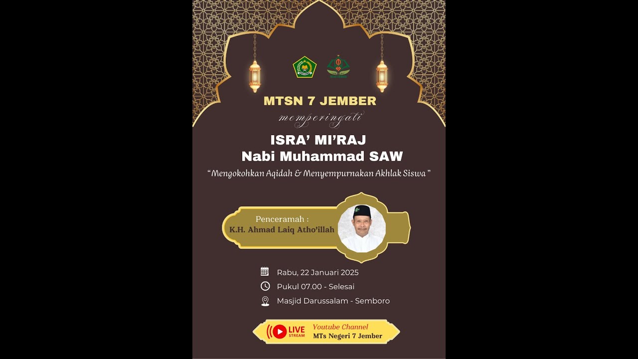 PERINGATAN ISRO' MI'ROJ NABI MUHAMMAD SAW 1446H | MTsN 7 JEMBER