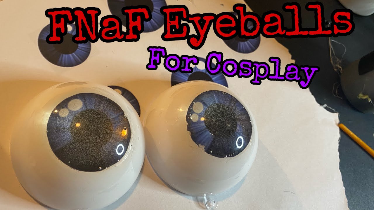 Making FNaF Eyes for Cosplay