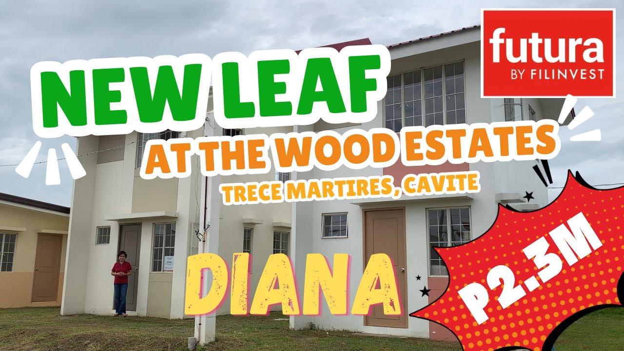 [Dream House Edition] Episode 28: Diana, New Leaf at The Wood Estates, Trece Martires, Cavite
