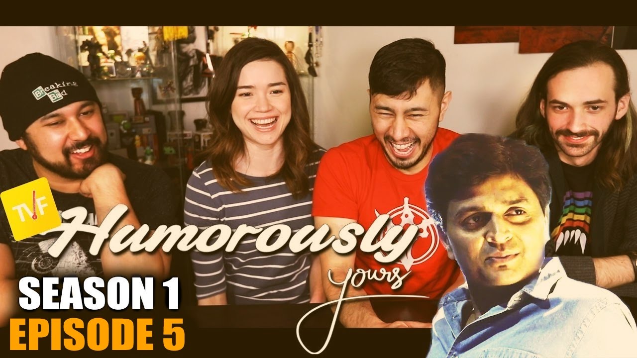 TVF HUMOROUSLY YOURS - E5 Reaction & Discussion | w/ Greg & John!