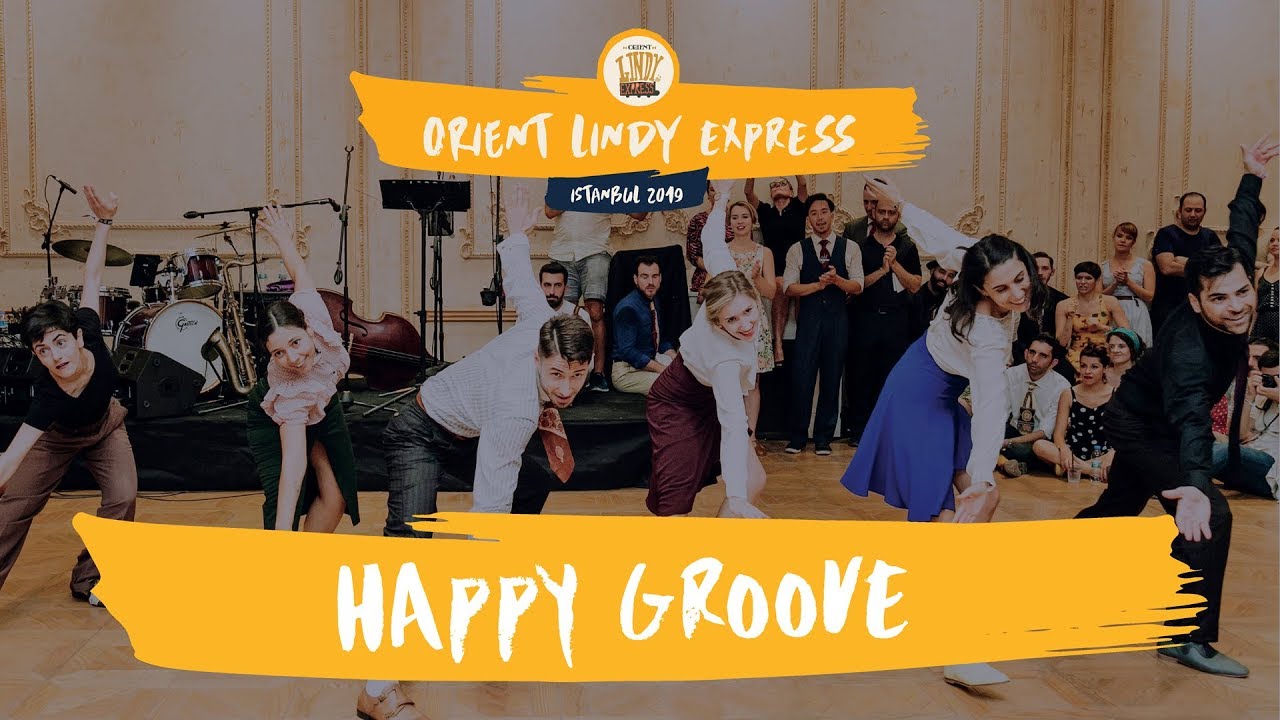 Orient Lindy Express 2019 - HAPPY GROOVE